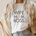 Mama T-Shirt "Wife. Mom. Boss", weiß (Geschenk Muttertag)