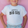 Geschwister-Shirt "PROMOTED TO BIG SIS" (Schwangerschaft bekannt geben)