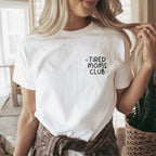 Mama T-Shirt (weiß) "TIRED MOMS CLUB", #Geschenk Geburtstag